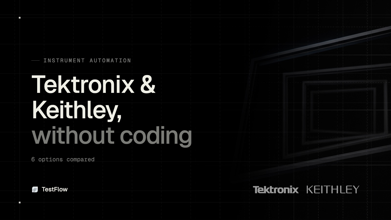 Automate Tektronix Instruments Without Coding in 2026 (6 Options)